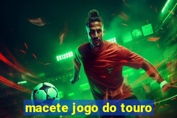 macete jogo do touro